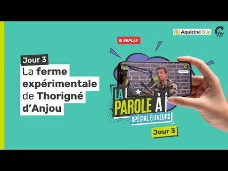 La Parole à... Spécial éleveurs avec Julien Fortin (avec Aquicine Duo)