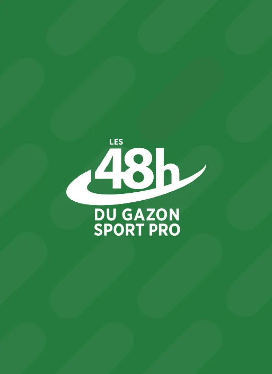 Les 48h du Gazon Sport Pro