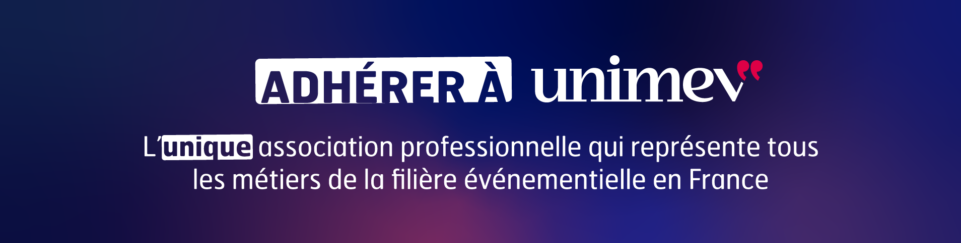Adhérer à UNIMEV