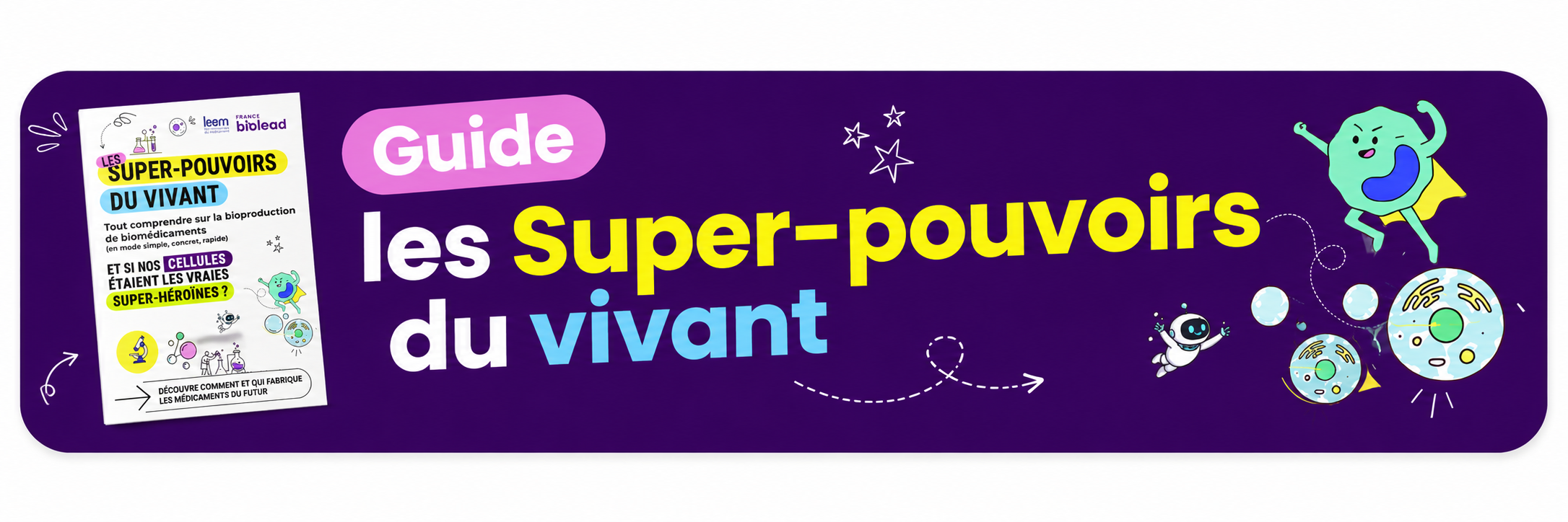 Guide pédagogique lycéens Super-pouvoirs du vivant