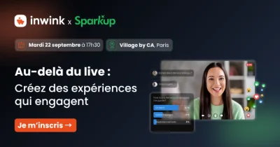 Au-delà du live : Créez des expériences qui engagent