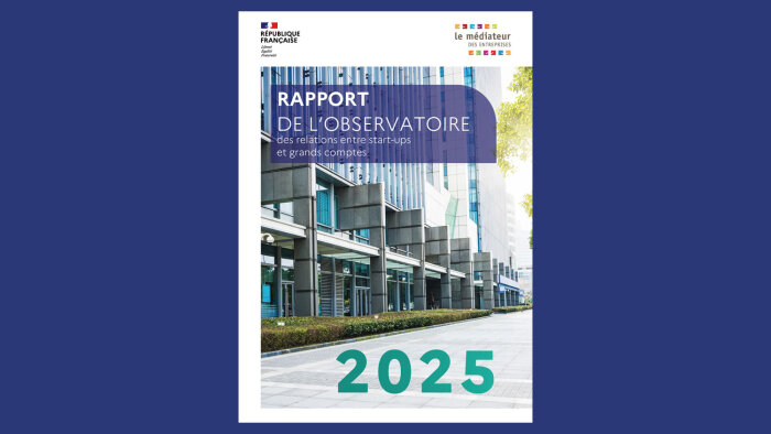 Le rapport 2025 sur les relations start-ups / grands comptes vient de paraître. - © Ministère de l’Economie