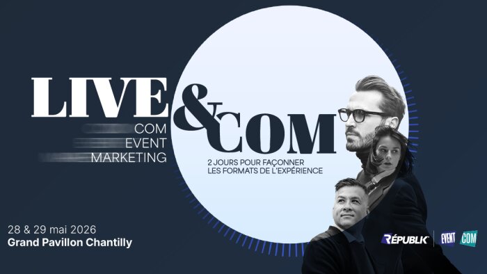 Live&amp;Com 2026 : décrypter, connecter et activer la communication de demain