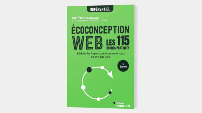 « Ecoconception web : les 115 bonnes pratiques » vient de paraître aux Editions Eyrolles - © Eyrolles