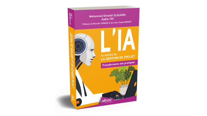 « L’IA au service de la gestion de projet » vient de paraître à l’AFNOR. - © AFNOR