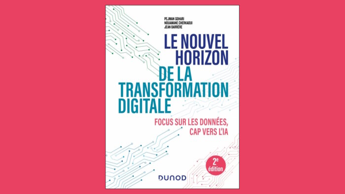 La deuxième édition de « Le nouvel horizon de la transformation digitale » vient de paraître. - © Dunod