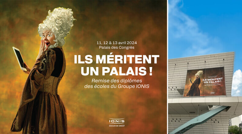 Le groupe IONIS a déployé une campagne décalée autour de sa dernière cérémonie - © IONIS
