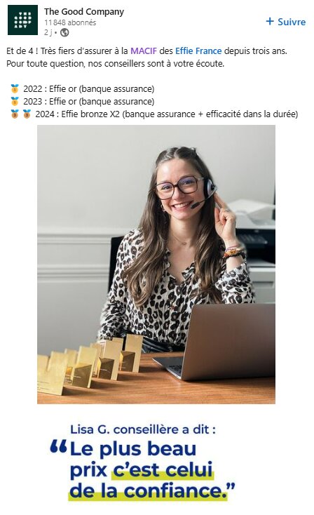 La Macif, accompagnée par The Good Company, est une habituée des Effie - © Linkedin / The Good Company