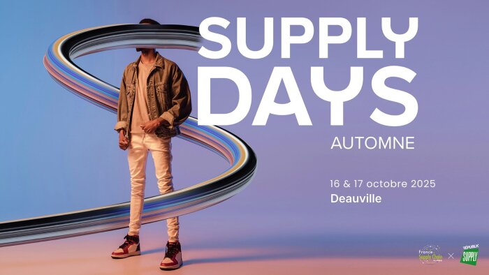 Supply Days automne 2025 : deux jours pour s’armer face aux mutations de la Supply