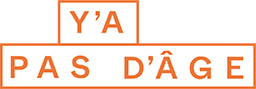Y'A PAS D'ÂGE