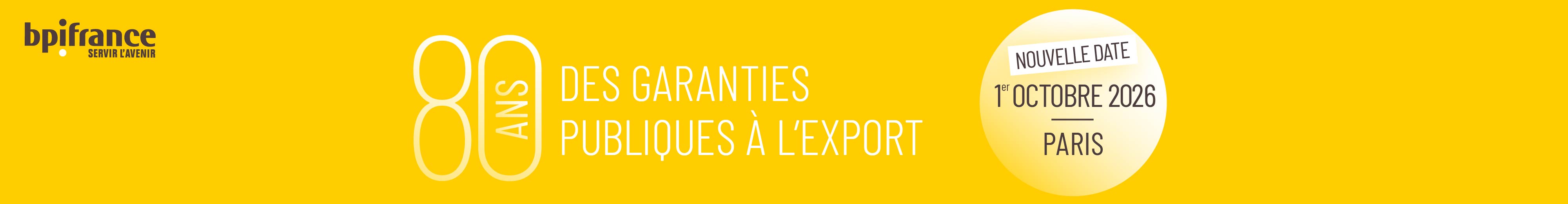 80 ans des garanties publiques à l'export