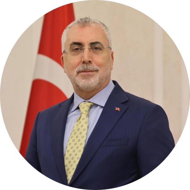 Prof. Dr. Vedat Işıkhan Minister of Labour and Social Security Republic of Türkiye