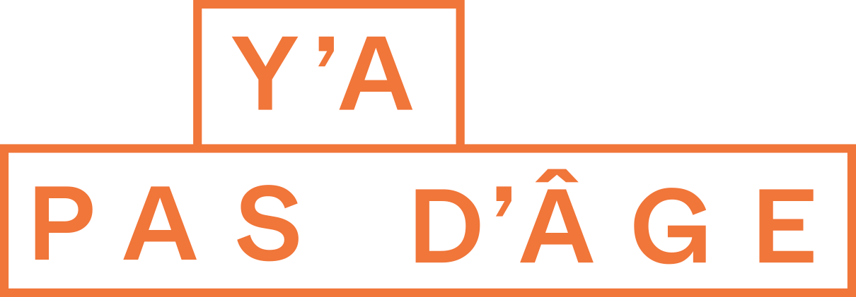 Y'A PAS D'ÂGE